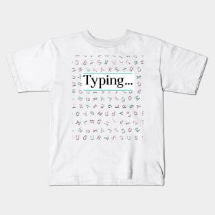 Improve your life color by typing Kids T-Shirt